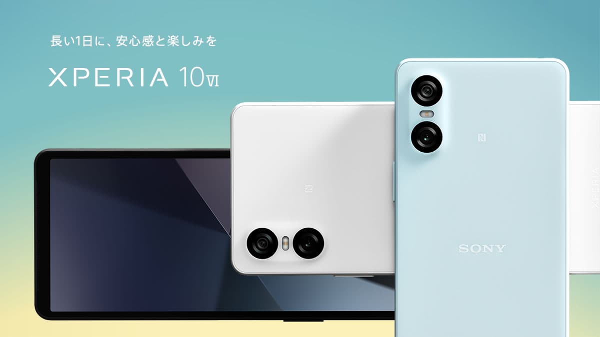 ソニー、Xperia 10 VI発表！横幅68mmで164g、ハンドフィットなデザイン