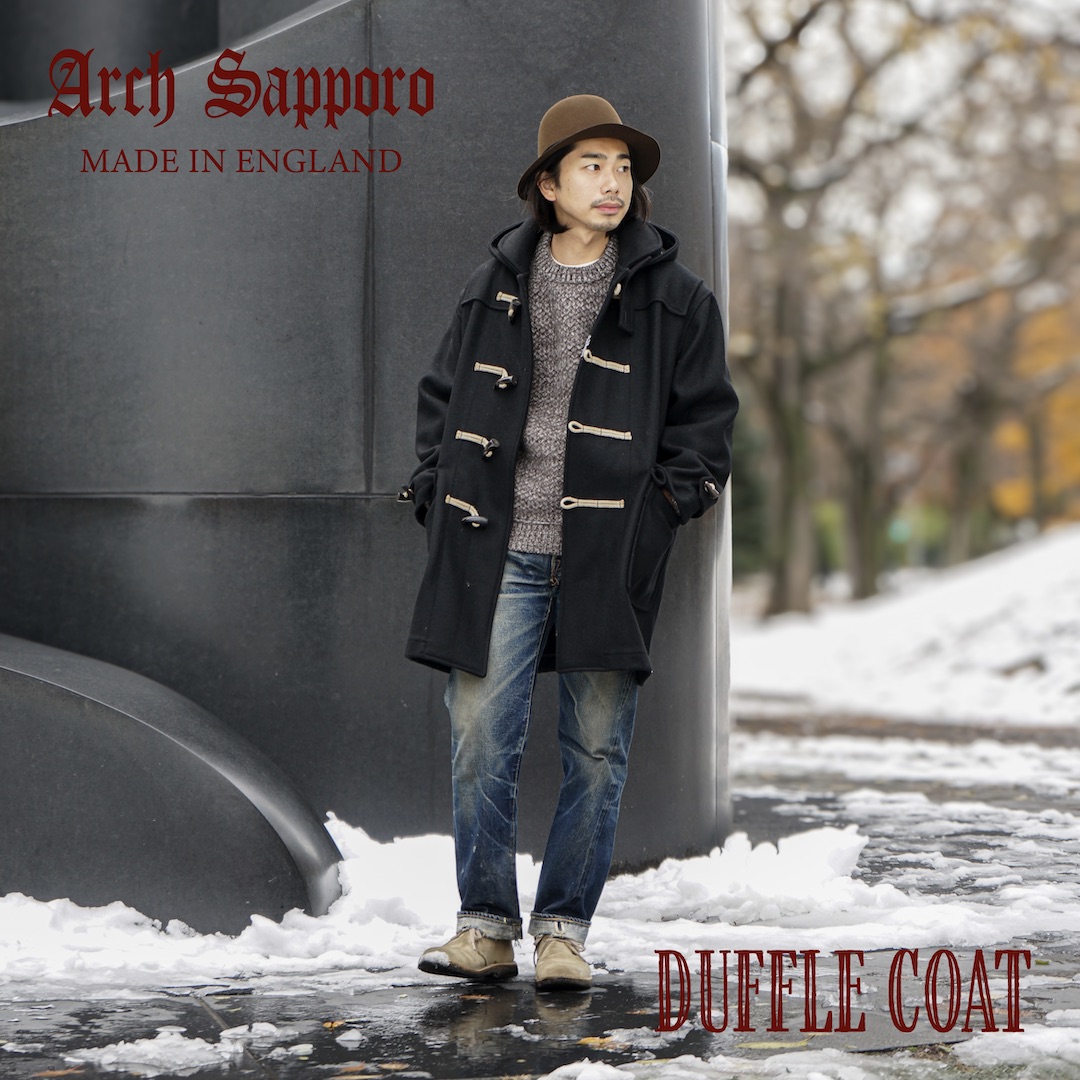 Arch Sapporo DUFFLE COAT – MADE IN ENGLAND – ARCH ONLINE SHOP