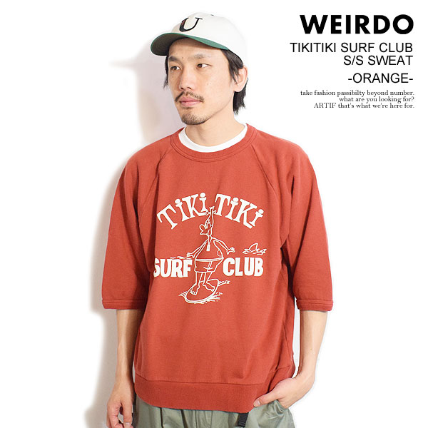WEIRDO（ウィアード） スウェット WEIRDO TIKITIKI SURF CLUB - S/S