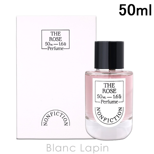 ノンフィクション NONFICTION ザ・ローズ EDP 50ml フレグランスユニ