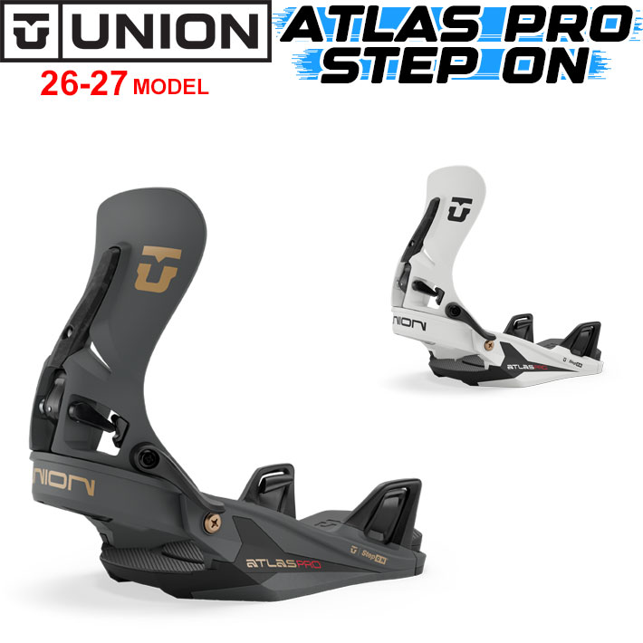 UNION BINDING 予約 26-27 UNION ビンディング ATLAS PRO STEP ON