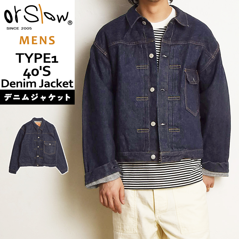 orSlow（オアスロウ） orSlow TYPE1 デニムジャケット 1'stタイプ G