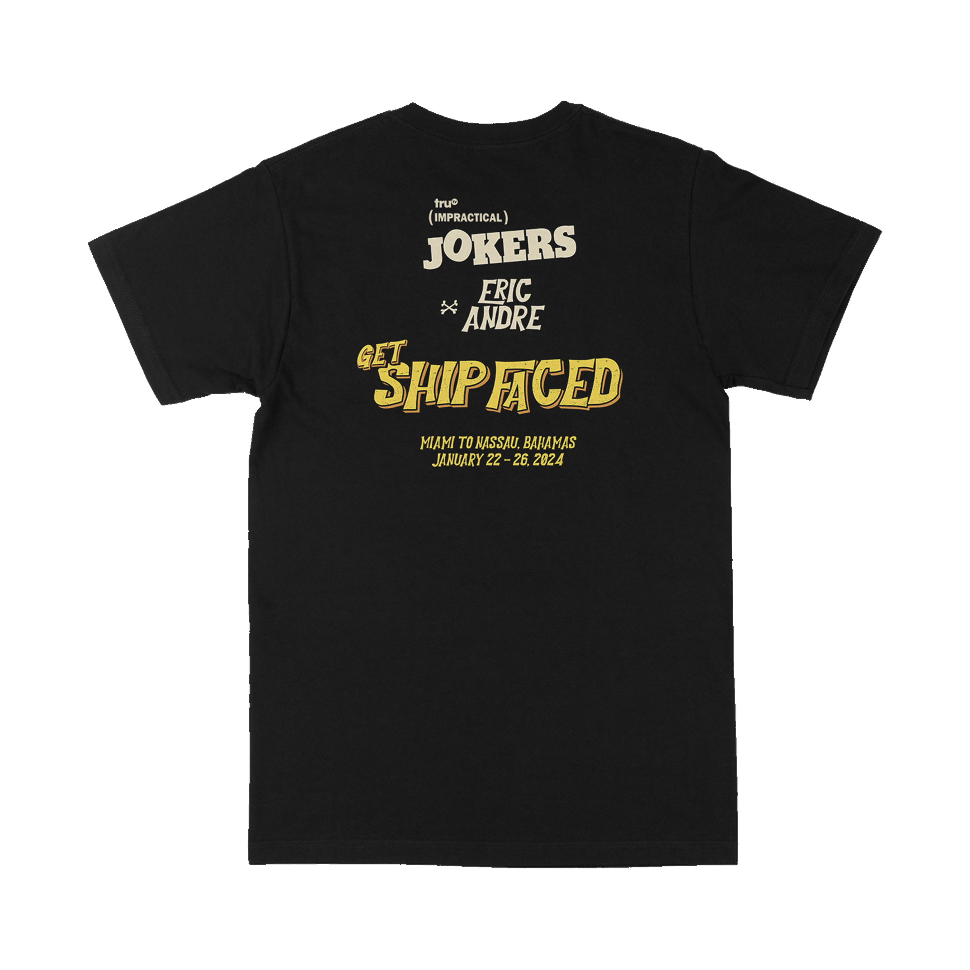 Get Ship Faced 2024 Event T-Shirt – Impractical Jokers Store