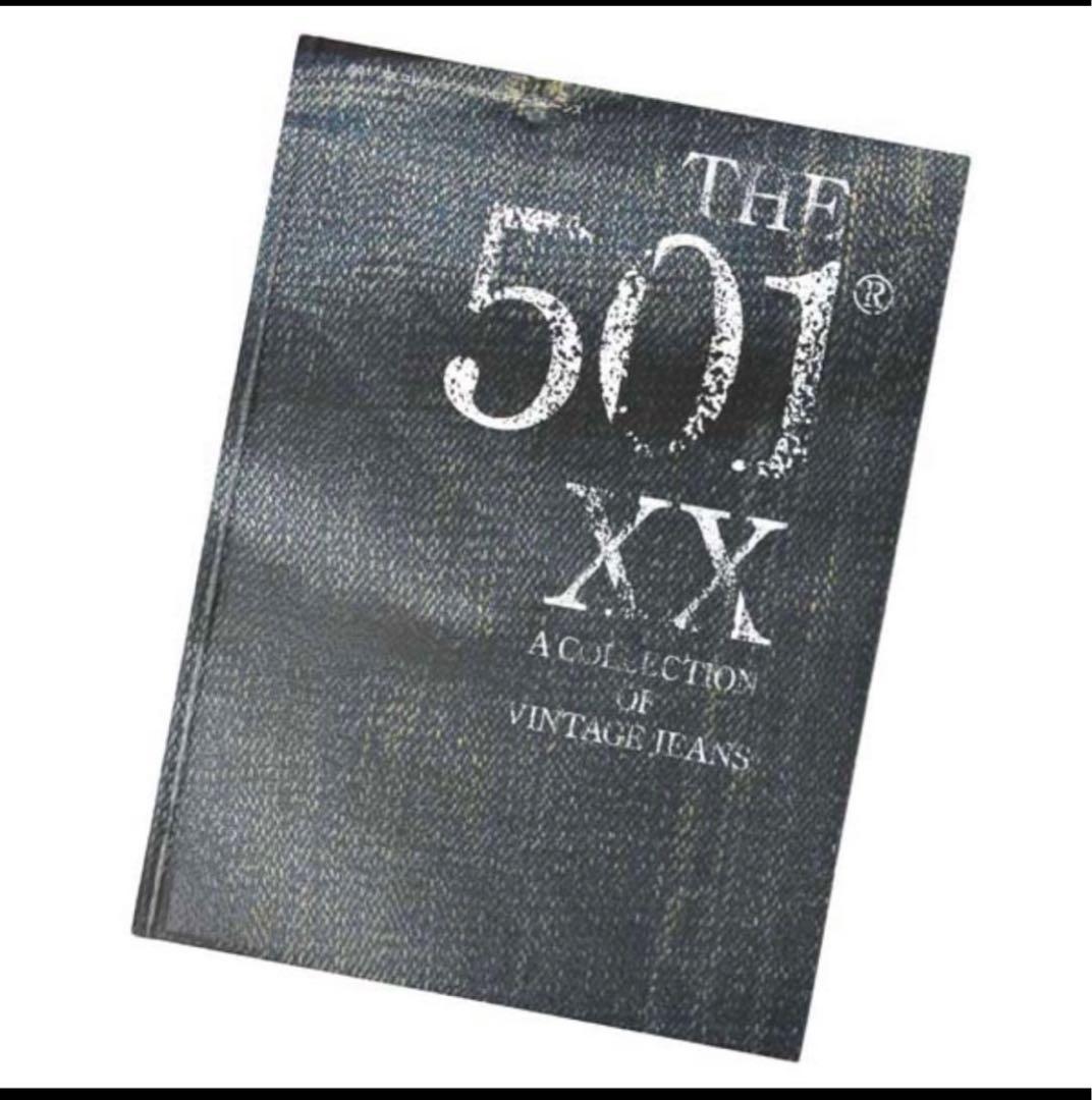 牛*グ様 THE 501 XX A COLLECTION OF VINTAGEベ THE 501 XX -A COLLECTION OF VINTAGE JEANS- - Fresh Service